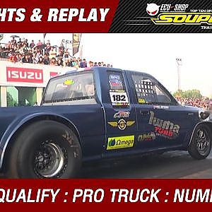 DAY3 QUALIFY | PRO TRUCK | อนุพงษ์ เปลี่ยนศรี ไพศาลเทอร์โบ โปรสปีด (2016)
