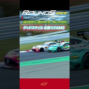 【SUPER GT Rd 5 SUZUKA】FINAL Green Brave GR Supra GT vs グッドスマイル 初音ミク AMG