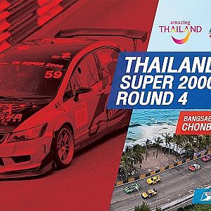 [TH] Thailand Super 2000 / Thailand Touring Car : Round 4 ​@Bangsaen Street Circuit,Chonburi