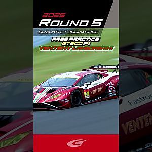 VENTENY Lamborghini GT3 FREE PRACTICE GT300 P1