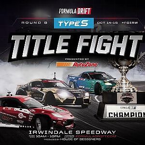 Formula DRIFT Final Fight - Irwindale Speedway - Oct. 14-15