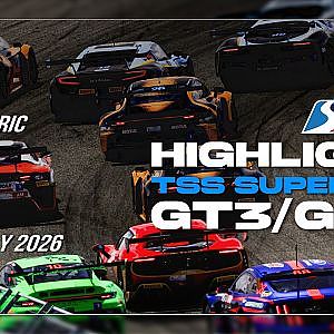 Race Highlights: TSS Supercar GT3/GTM Event1 I 2026