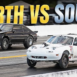 No Prep Racers Battle for Cash  + a FIGHT on the Starting Line! (North vs South No Prep)