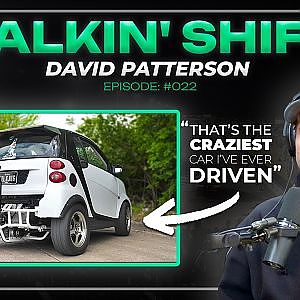 He’s Reviewed Over 1,000 Cars… What’s Next for ThatDudeInBlue? (Talkin' Shift 022 - David Patterson)